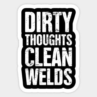 Funny Welding Quote Sticker